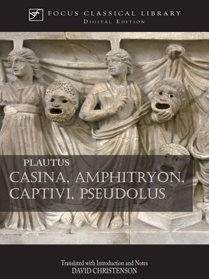cover image of Casina, Amphitryon, Captivi, Pseudolus